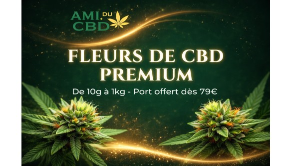 Fleurs de CBD Premium - Achat Fleurs CBD 10g à 1kg | Ami du CBD